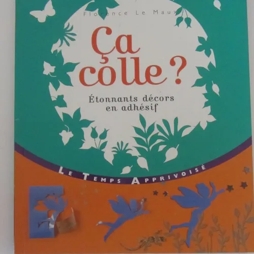 Livre "ça colle" - étonnants décors en adhésif' - amusez vous à décorer vos murs, portes, fenêtres